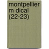 Montpellier M Dical (22-23) by Livres Groupe