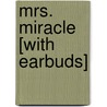 Mrs. Miracle [With Earbuds] door Debbie Macomber