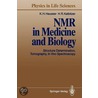Nmr In Medicine And Biology by K.H. Hausser