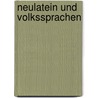 Neulatein und Volkssprachen door Nikolaus Thurn