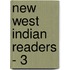 New West Indian Readers - 3