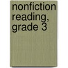 Nonfiction Reading, Grade 3 door Debra J. Housel