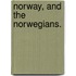 Norway, and the Norwegians.