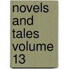 Novels And Tales  Volume 13 door James Henry James