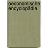 Oeconomische Encyclopädie. door Johann Georg Krünitz