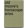 Old Moore's Horoscope Aries door Francis Moore