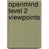 Openmind Level 2 Viewpoints door Tim Bowen