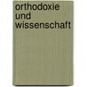 Orthodoxie und Wissenschaft door Mosche Baumel