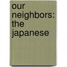 Our Neighbors: the Japanese door Joseph King Goodrich