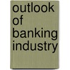 Outlook of Banking Industry door N. Kavitha
