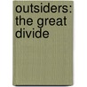 Outsiders: The Great Divide door Phillip Tan