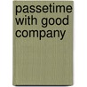 Passetime With Good Company door Jeremy Summerly