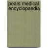 Pears Medical Encyclopaedia door A.M. Bennett