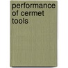 Performance of Cermet Tools door Erry Yulian Triblas Adesta