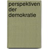 Perspektiven der Demokratie door Jörg Paul Müller
