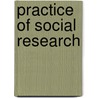 Practice of Social Research door D.K. Lal Das