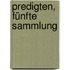 Predigten, Fünfte Sammlung