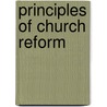Principles of Church Reform by Thomas Arnold