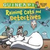 Raining Cats and Detectives by Colleen A.F. Venables