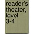Reader's Theater, Level 3-4
