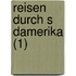 Reisen Durch S Damerika (1)