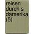 Reisen Durch S Damerika (5)