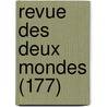 Revue Des Deux Mondes (177) door Livres Groupe