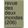 Revue Des Deux Mondes (206) door Livres Groupe