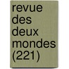 Revue Des Deux Mondes (221) by Livres Groupe