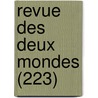 Revue Des Deux Mondes (223) by Livres Groupe