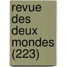 Revue Des Deux Mondes (223) door Livres Groupe