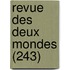 Revue Des Deux Mondes (243)