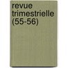 Revue Trimestrielle (55-56) by Livres Groupe