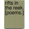 Rifts in the Reek. [Poems.] door Campbell Jean Morison