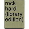 Rock Hard (Library Edition) door Olivia Cunning