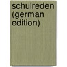 Schulreden (German Edition) by Planck Max