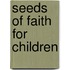 Seeds of Faith for Children