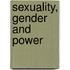 Sexuality, Gender and Power