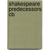 Shakespeare Predecessors Cb door John Addington Symonds