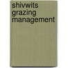 Shivwits Grazing Management door United States Bureau of Office