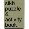 Sikh Puzzle & Activity Book door Sukhmani Kaur