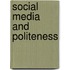 Social Media and Politeness