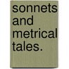 Sonnets and Metrical Tales. door Mary Bryan