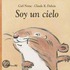 Soy Un Cielo / I'm an Angel