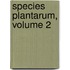 Species Plantarum, Volume 2