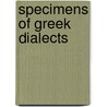 Specimens of Greek Dialects door W. Walter (William Walter) Merry