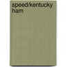 Speed/Kentucky Ham door William S. Burroughs
