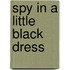 Spy in a Little Black Dress