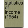 Statistics of Income (1954) door United States Internal Division