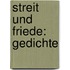 Streit und Friede: Gedichte